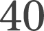 40